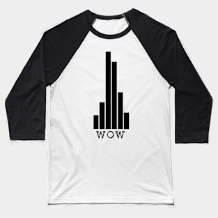 wow Baseball T-Shirt